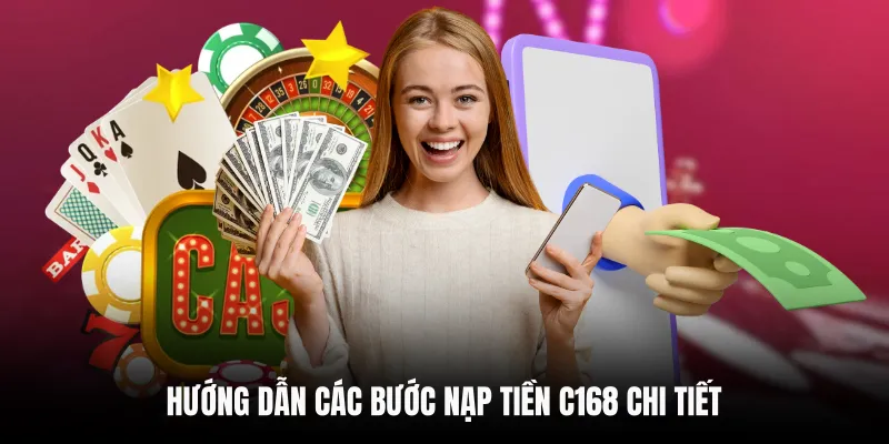 NẠP TIỀN C168 5 Hướng dẫn các bước nạp tiền C168 chi tiết